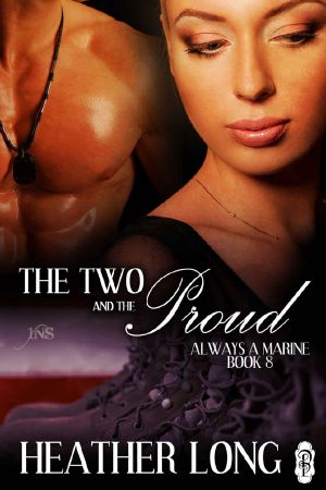 [Always a Marine 08] • The Two and the Proud